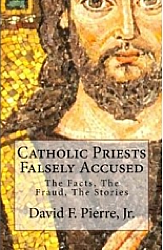 Catholic Priests Falsely Accused David Pierre