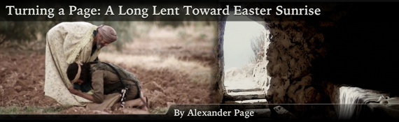 Turning a Page- A Long Lent Toward Easter Sunrise s