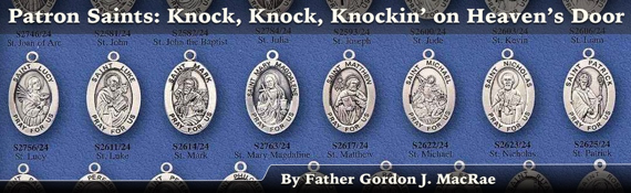 Patron Saints- Knock, Knock, Knockin’ on Heaven’s Door s