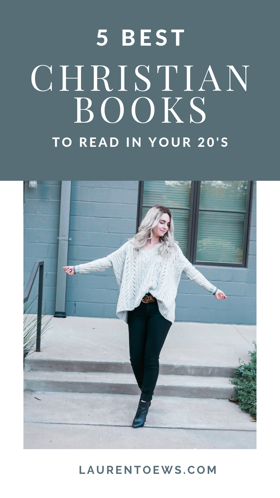 5 Best Christian Books to Read In Your 20's — Lauren Toews