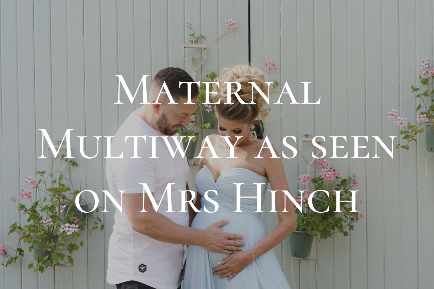 Maternity Multiway As Seen On 'Mrs Hinch' — Lá Closet Dé Chánel