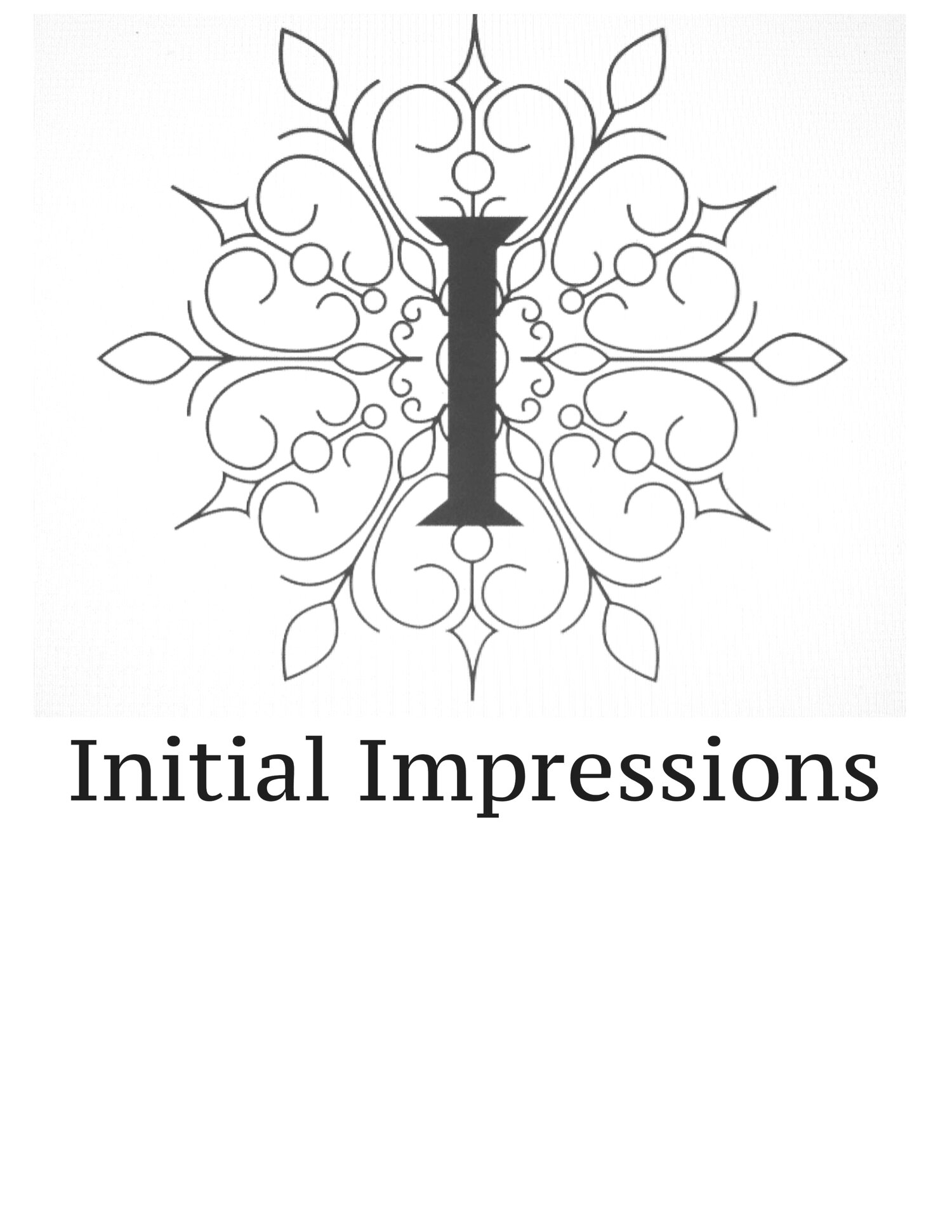 Initial Impressions