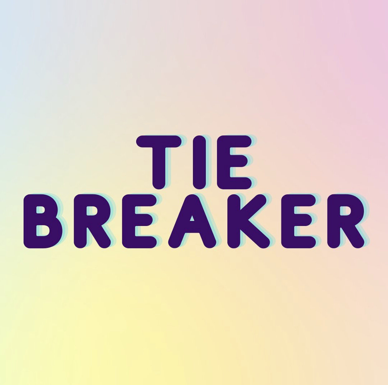 Tie-Breaker —