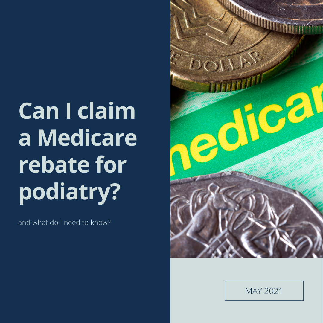 can-i-claim-a-medicare-rebate-for-podiatry-regan-gillespie-podiatry