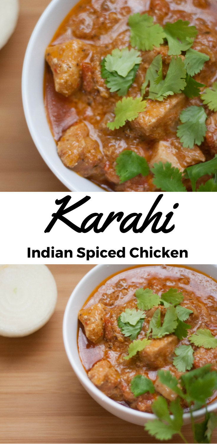 Karahi: Indian Spiced Chicken