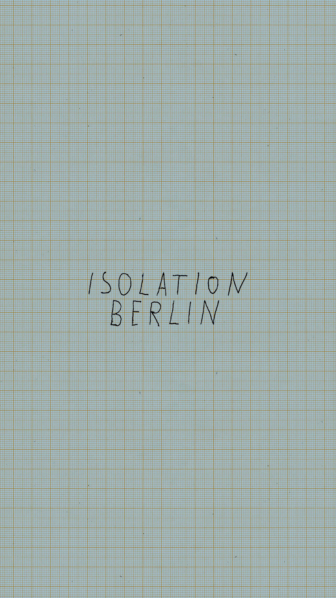 Isolation Berlin