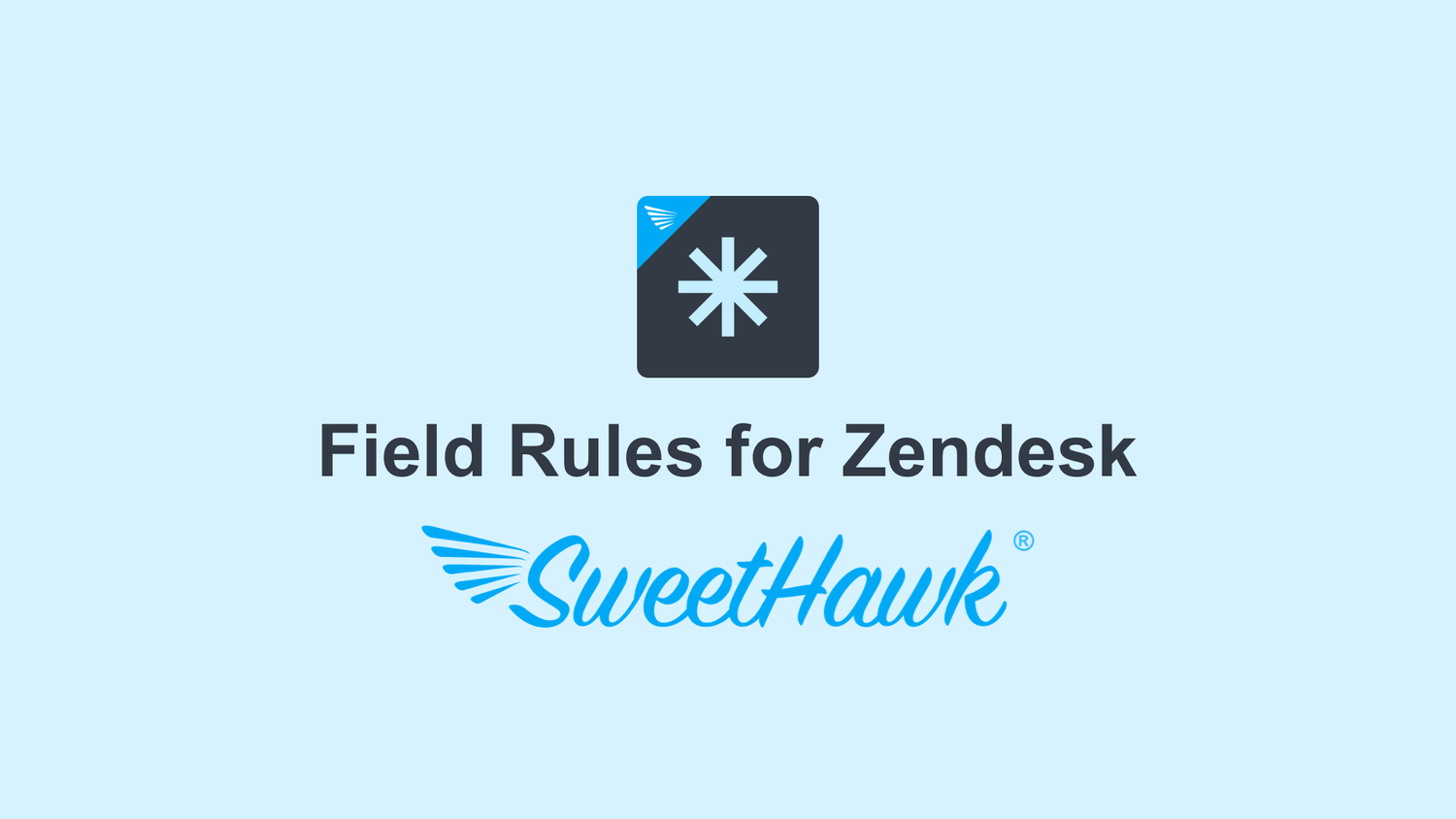 SweetHawk - Zendesk apps that give you superpowers! (sponsor)