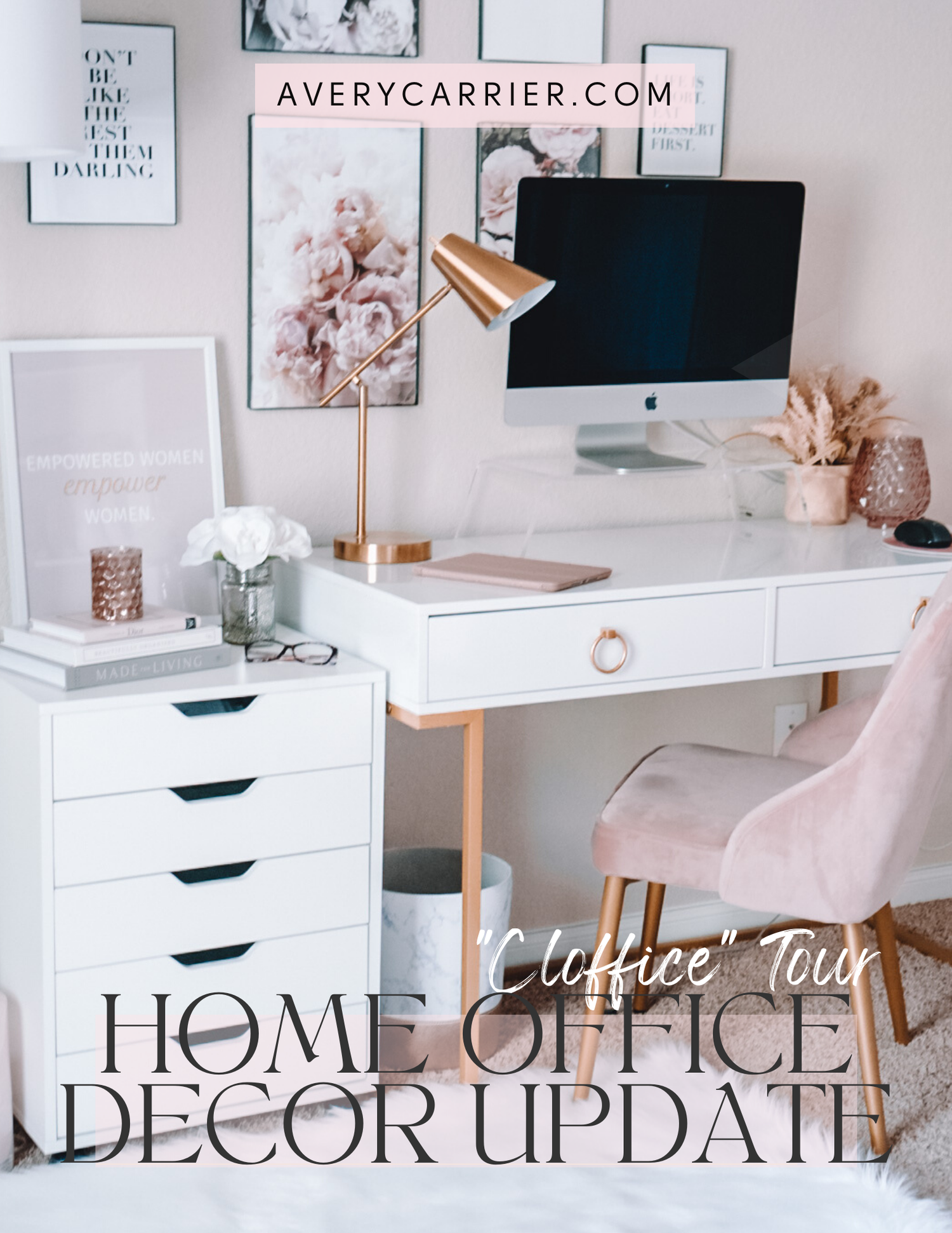 Cloffice Tour: Home Office Decor Update — Avery Carrier