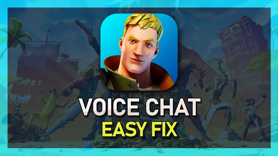 Chat fortnite working voice fix not [Solution] Fortnite