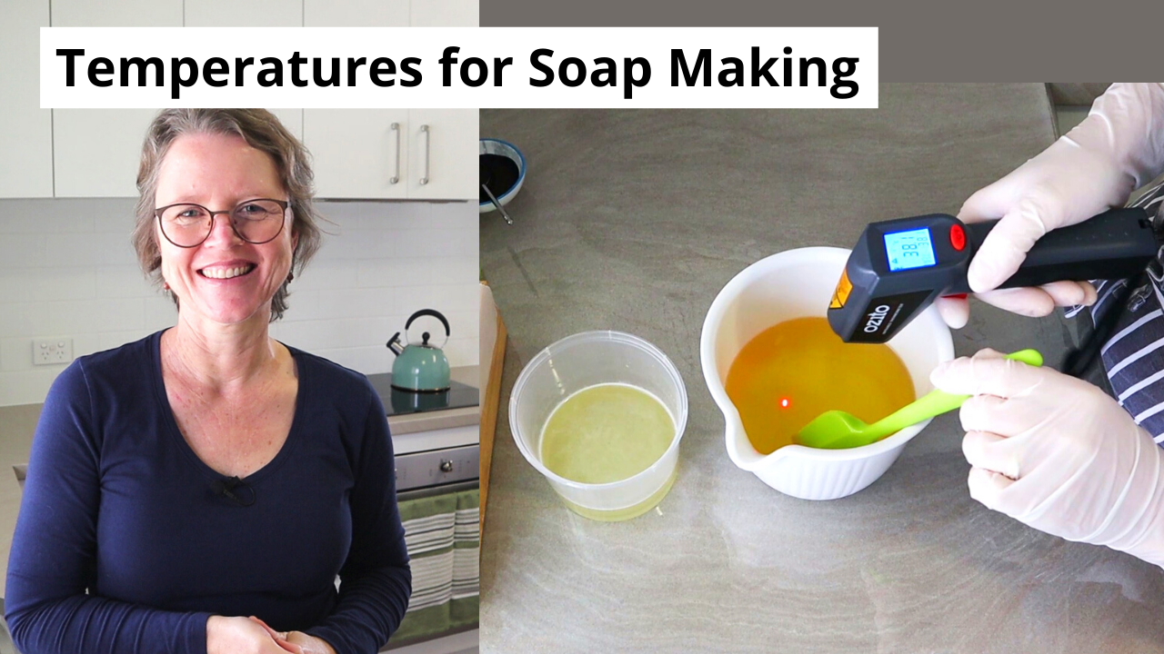 Temperatures for Soap Making (cold and hot process) — Elly's Everyday