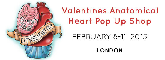 Street Anatomy participates in Eat Your Heart Out Valentine's Day pop up shop London February 2013