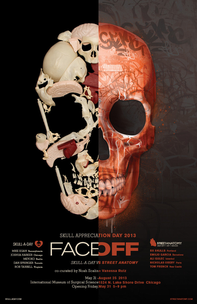 FACE OFF Skull-A-Day vs Street Anatomy Skull Appreciation Day 2013 curated by Noah Scalin and Vanessa Ruiz