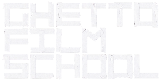 Ghetto Film School | Home