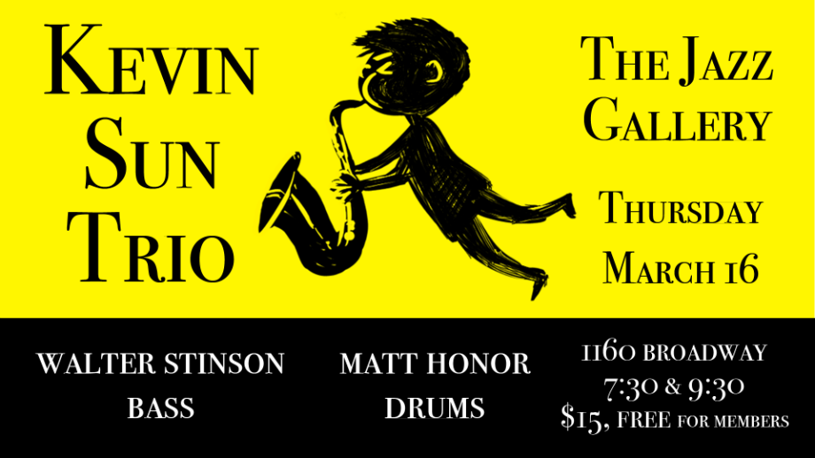 Kevin Sun Trio at The Jazz Gallery, March 2017 Poster