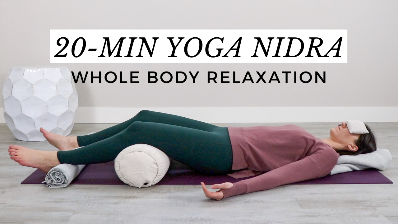 20-Minute Yoga Nidra for Whole Body Relaxation — Caren Baginski