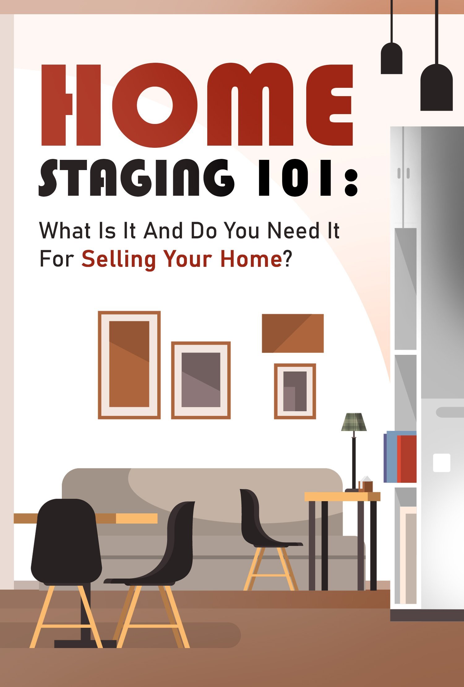 Sellers: Here's Everything You Need to Know About Home Staging — The Remo Team