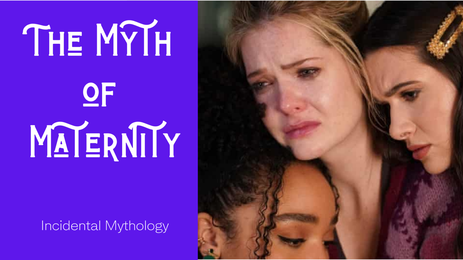 The Myth of Maternity