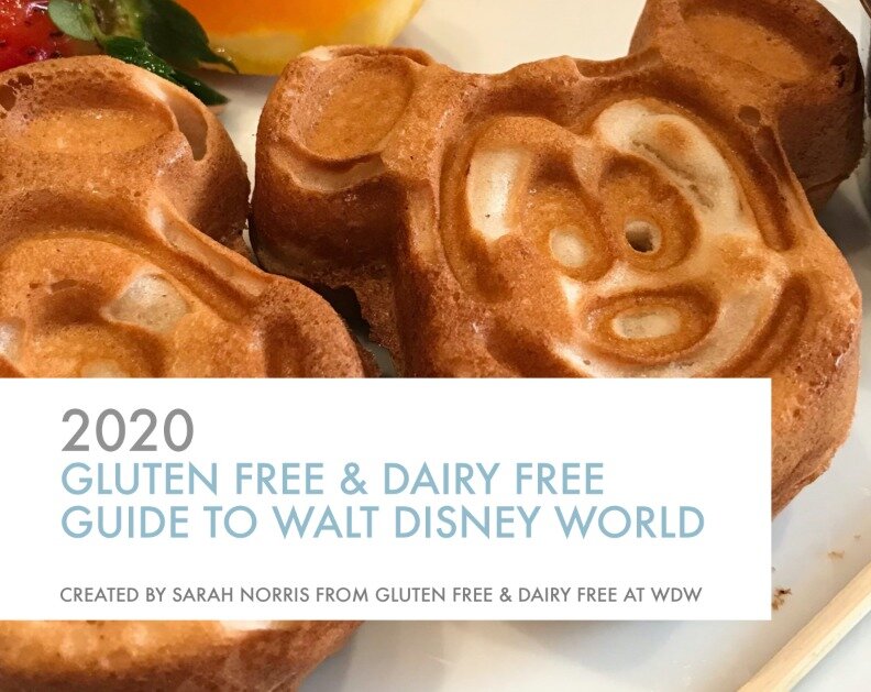 2020 Gluten Free & Dairy Free Guide to WDW Cover