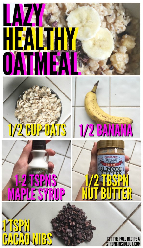 Lazy Healthy Oatmeal collage