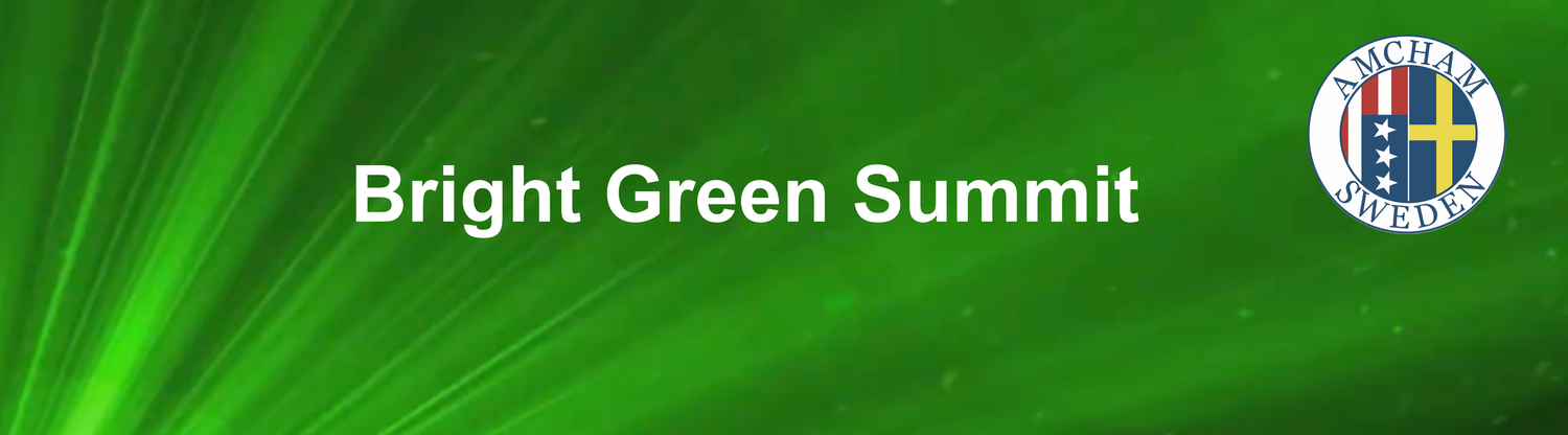 Bright Green Summit 2024 — American Chamber of Commerce in Sweden