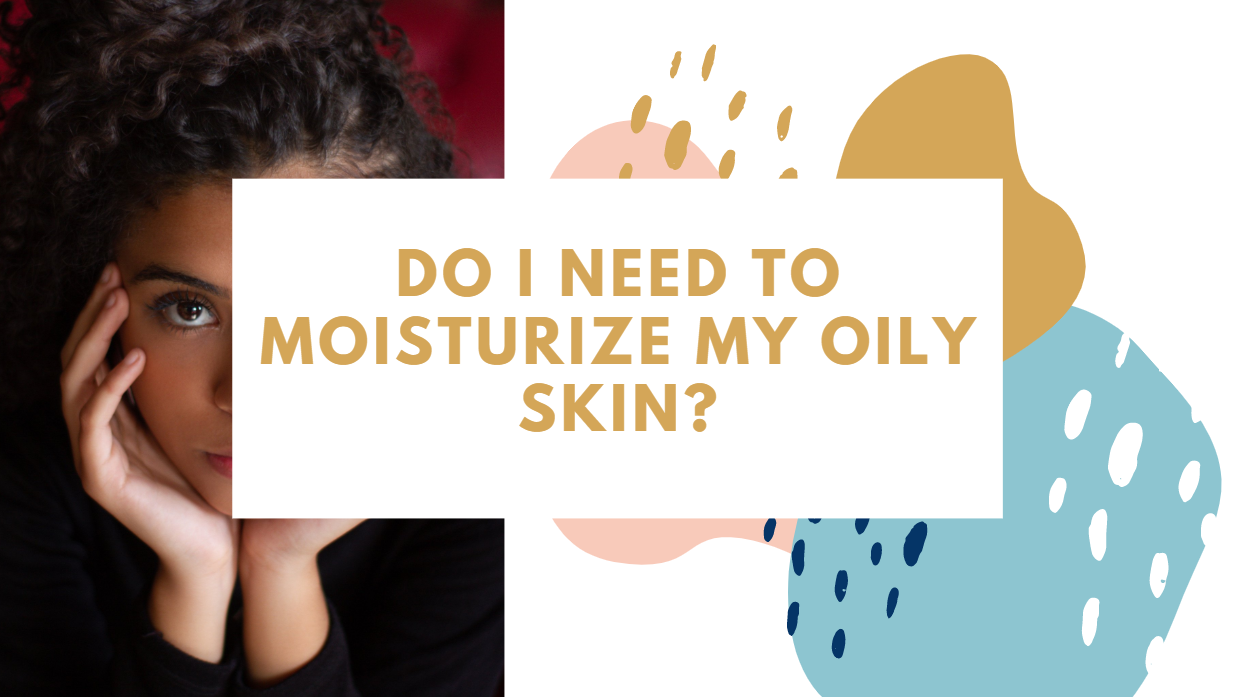 Do I Need to Moisturize My Oily Skin? — Fora Dermatology - General &  Surgical Dermatology in Mooresville, NC