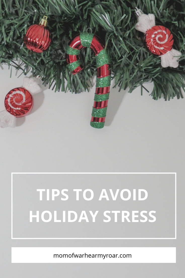 Mom of WAR- Tips to Avoid Holiday stress