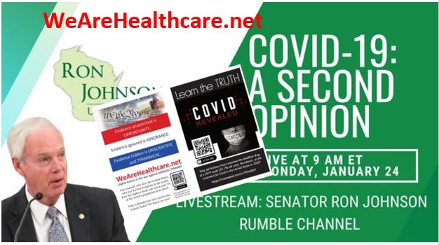 COVID-19 hoorzitting Senaat 24 januari 2022. | Senator Ron Johnson - We Are Healthcare