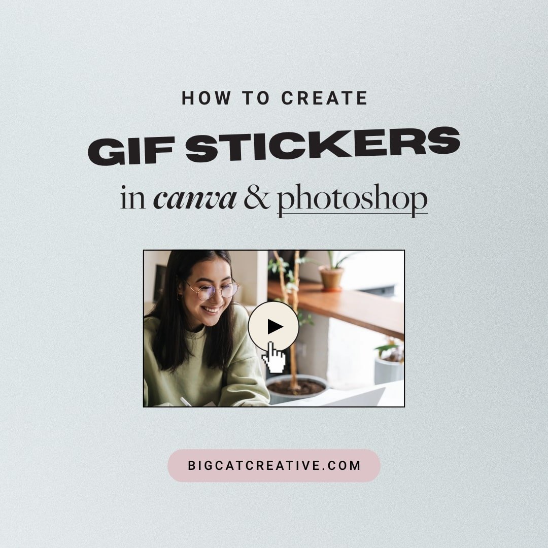 How to create GIF stickers for Instagram in Canva and Photoshop