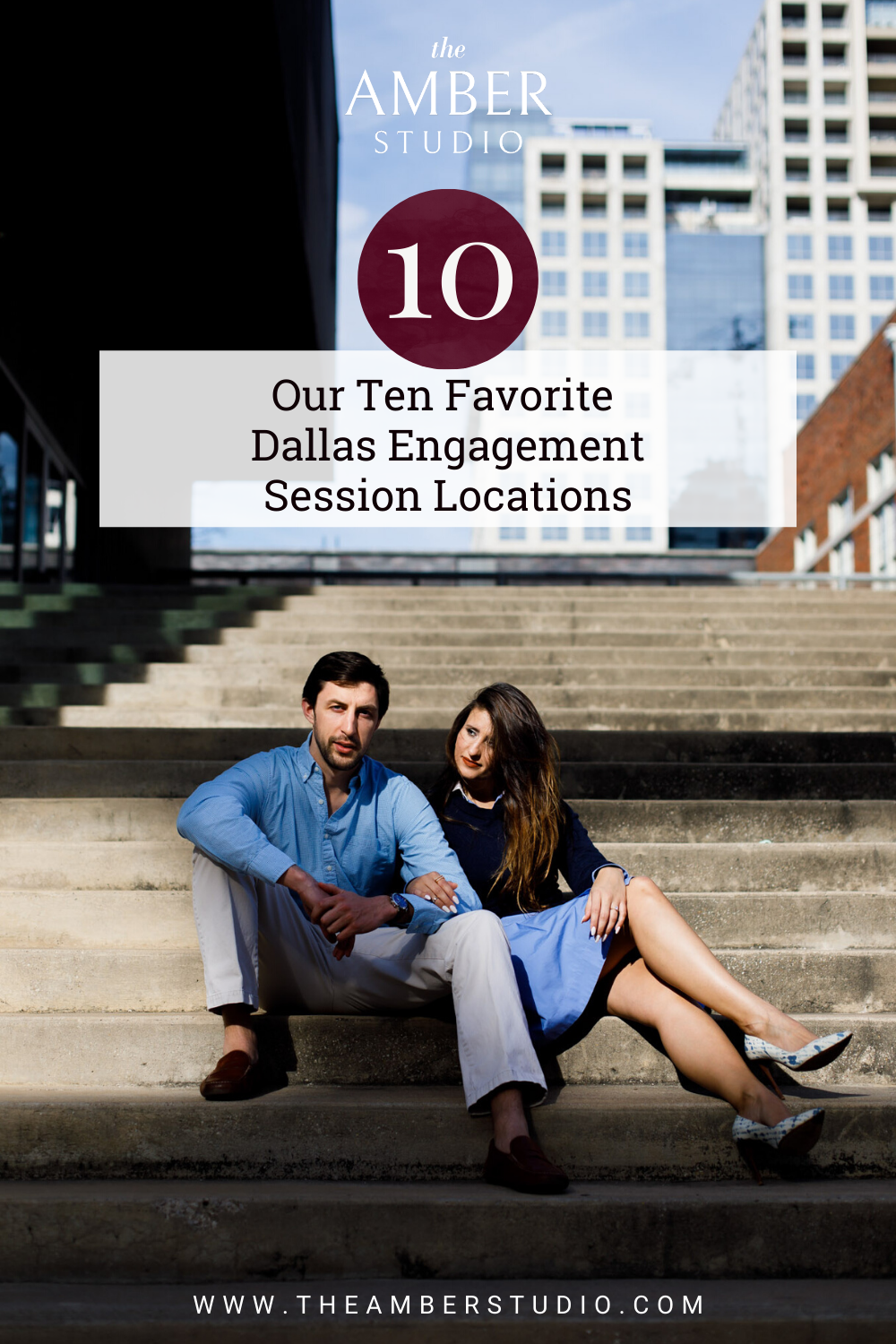 Our 10 Favorite Dallas Engagement Session Locations for Pinterest