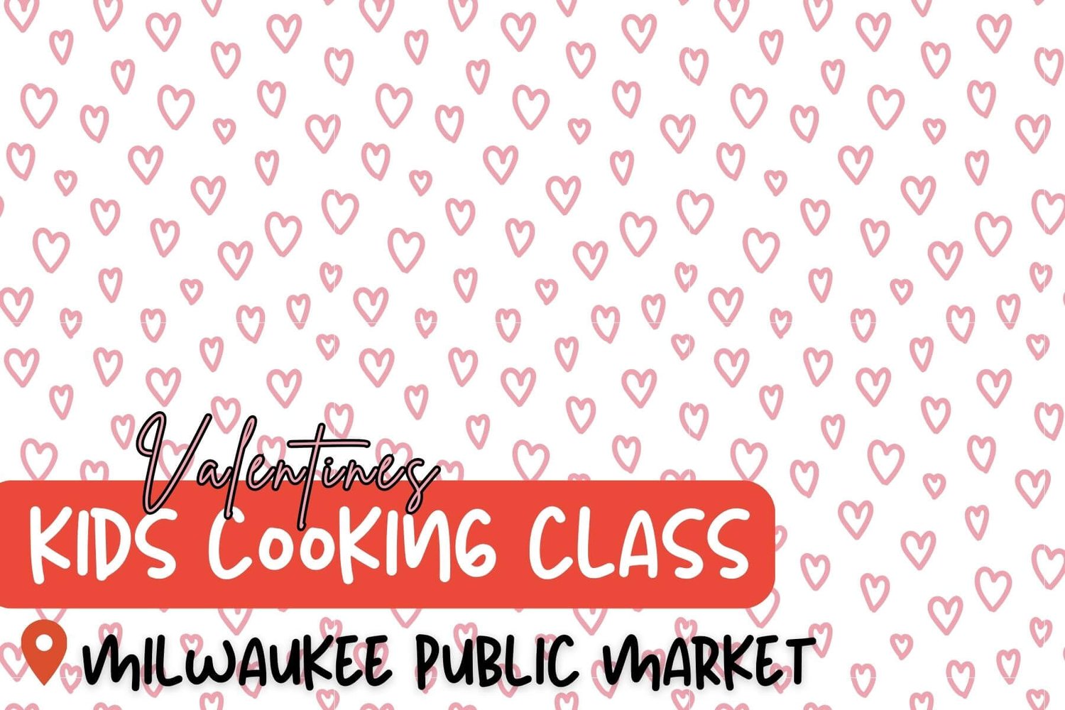 More Happy Valentine's Kids Cooking Class (ages 3-7 with adult) - More Happy Kitchens