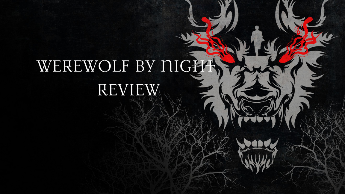 My Werewolf by Night review from Marvel Studios and Disney+ will get you in  the mood for Halloween — Robert Stahl