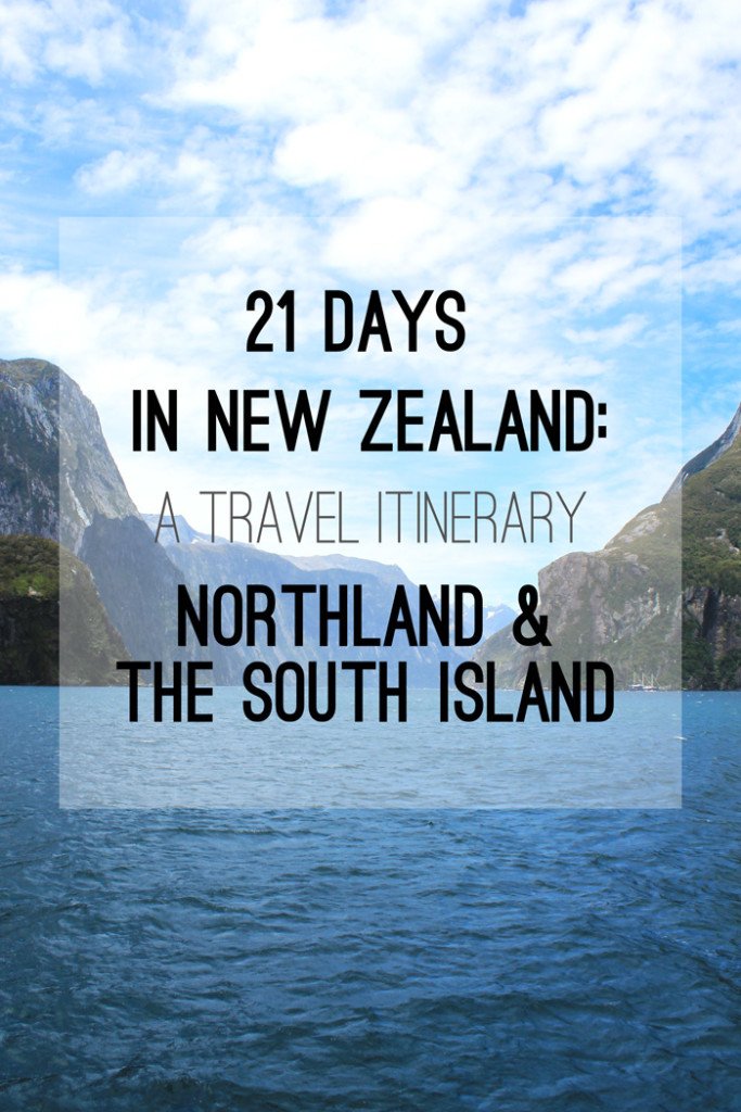 A 21 day itinerary for traveling in New Zealand