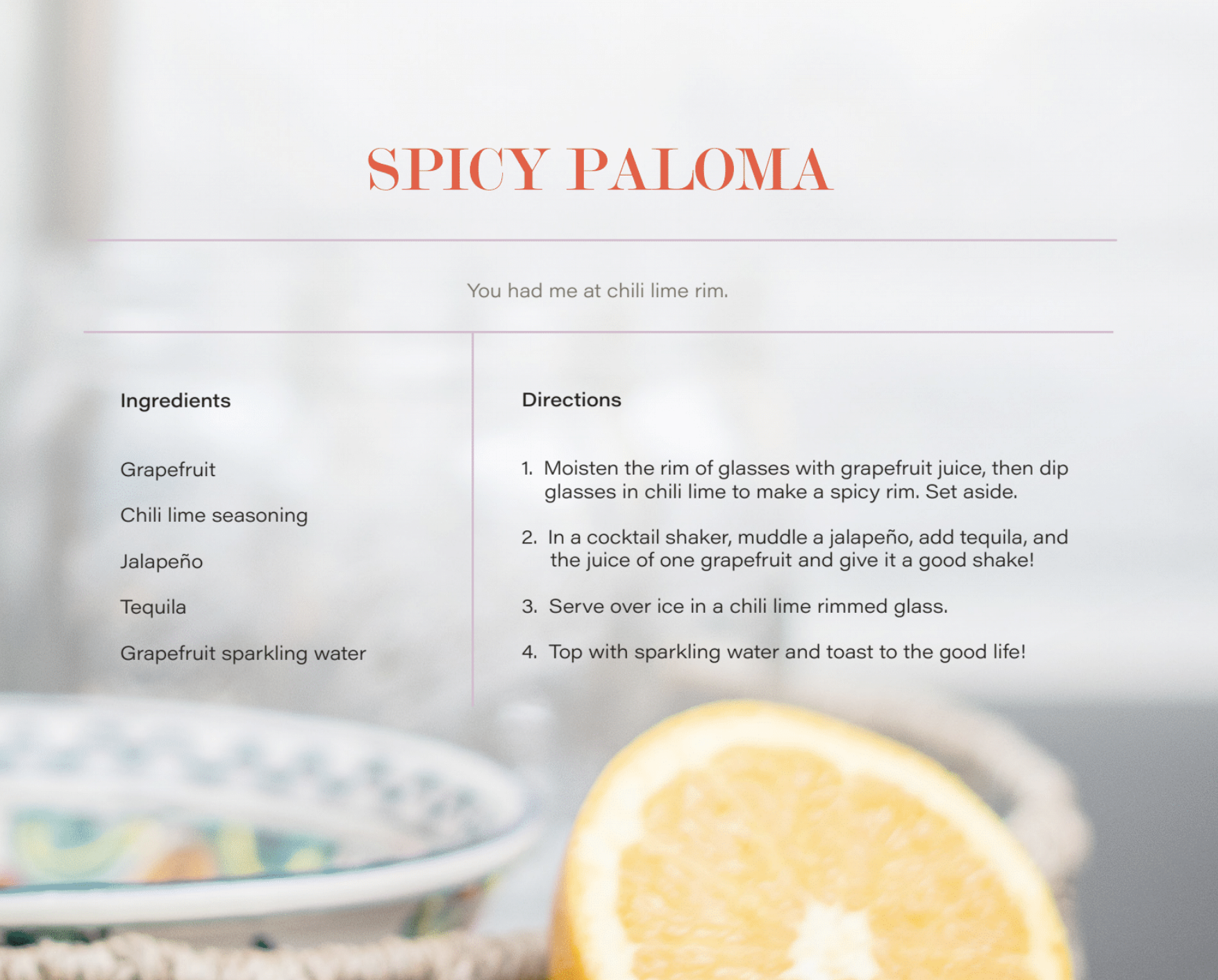 The Love of the Bowl by popular Indianapolis lifestyle blog, Seersucker and Saddles: digital image of spicy Paloma recipe card. 
