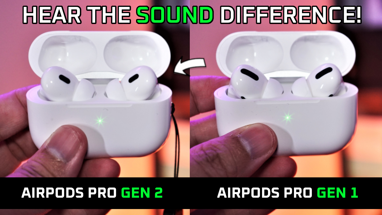 tegenkomen Vermindering Wacht even AirPods Pro Gen 2 vs Gen 1 Sound Quality. Hear the difference! — Aaron x  Loud and Wireless