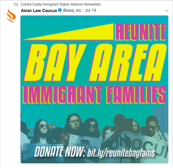 A tweet from Asian Law Caucus shows a teal, pink, and yellow image of a crowd of protesters, overlaid by "Reunite Bay Area Immigrant Families" and "Donate Now" with a link to donate. The crowd looks serious, mostly femme, and multiple people hold a banner that reads "Undocumented, with other words obscured.