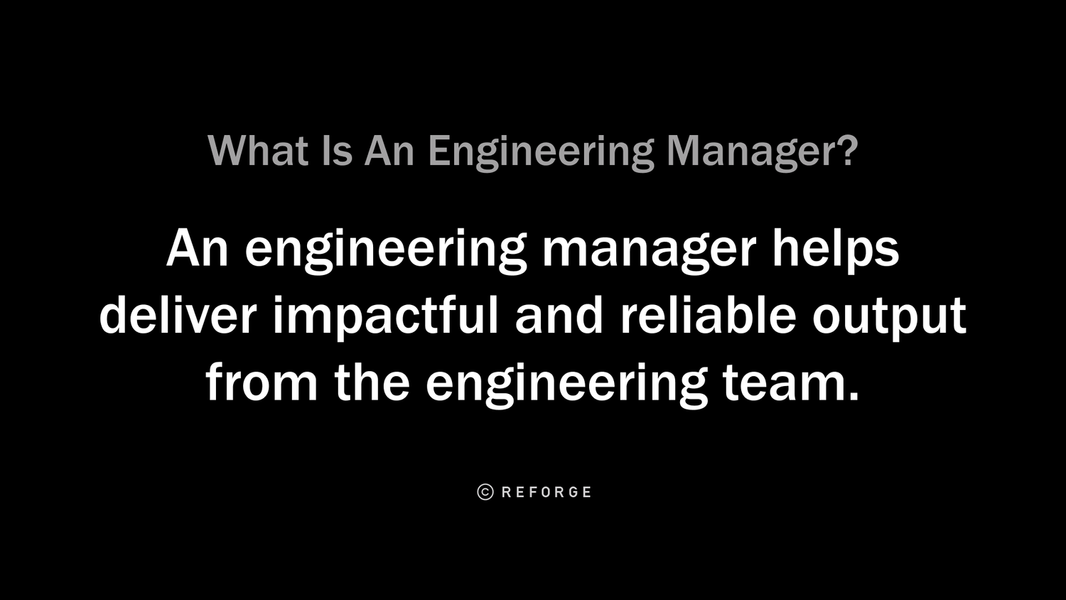 What Is An Engineering Manager?