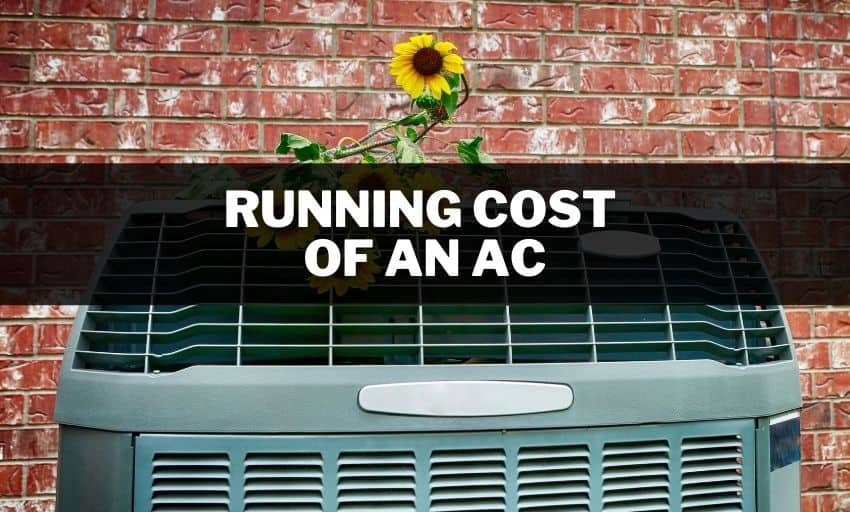 Running Cost Of An AC Hourly, Daily, and Weekly