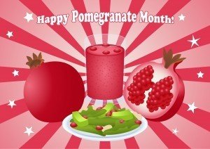 Happy Pomegranate Month