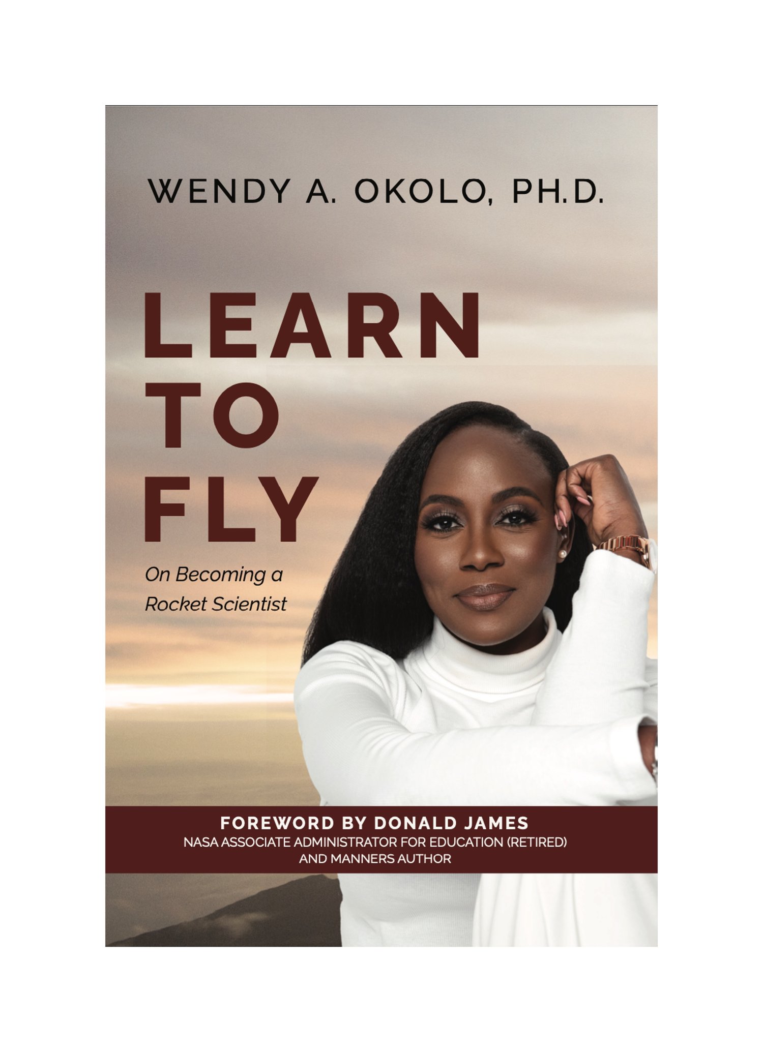 Learn To Fly Book — Dr. Wendy A. Okolo