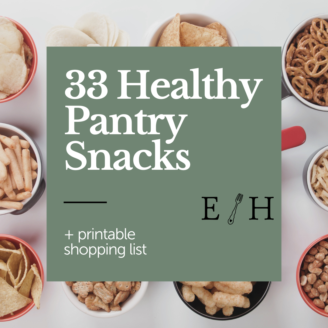 33 Healthy Pantry Snacks (+ printable shopping list) — Elizabeth Harris