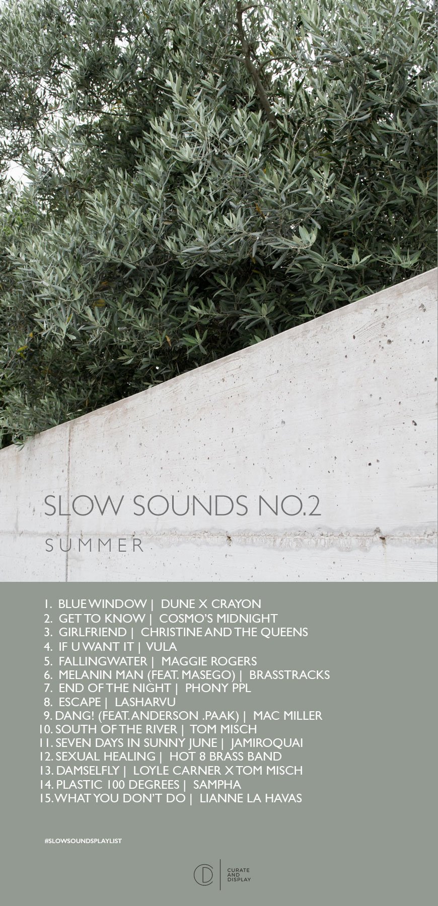 slow sounds no2 summer playlist with olive trees and concrete walls