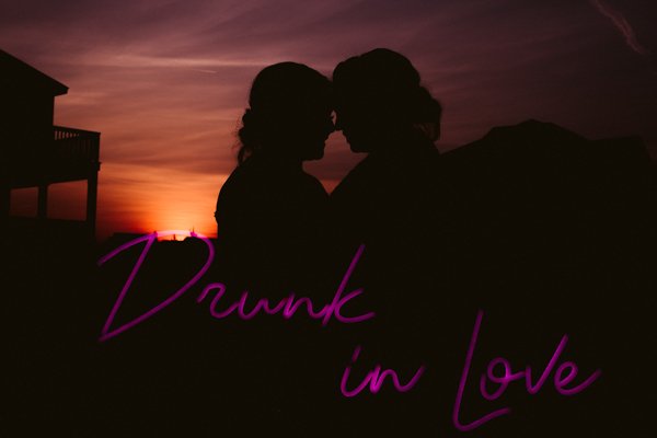 drunk in love same sex 