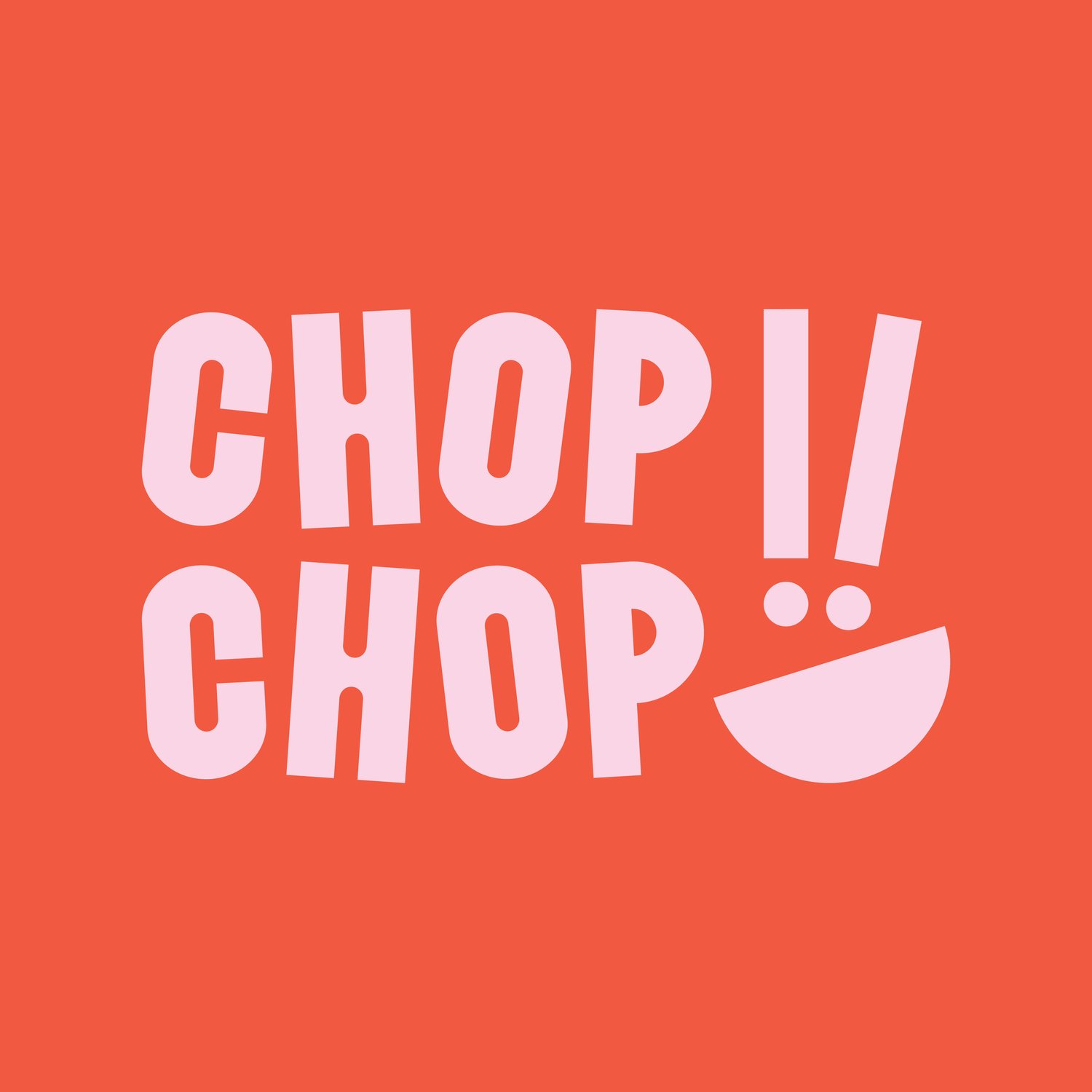Chop Chop 
