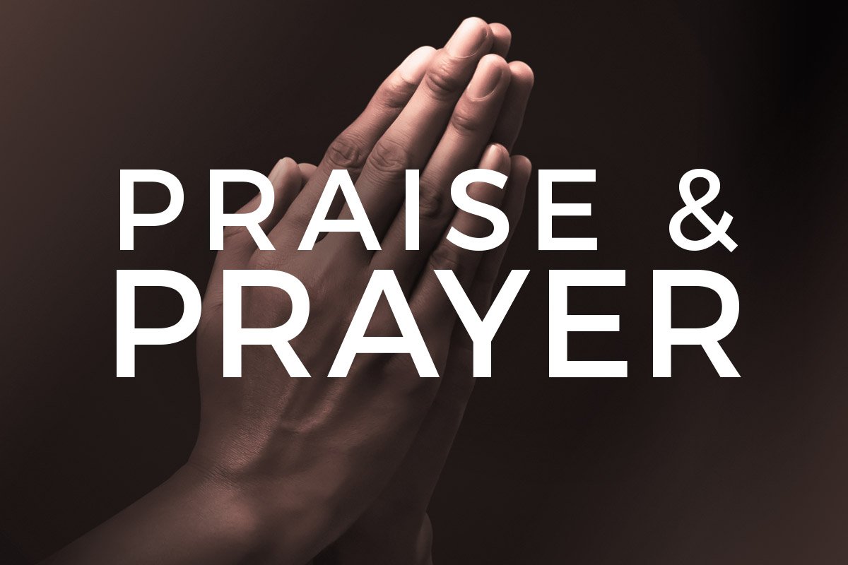 Praise & Prayer