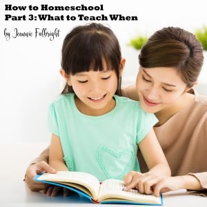 How to Homeschool: What to Teach When