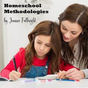 Homeschool Methodologies