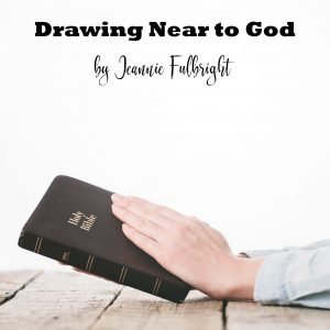 Drawing Near to God