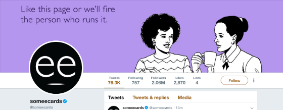 Somecards Twitter background photo: "Like this page or we'll fire the person who runs it"