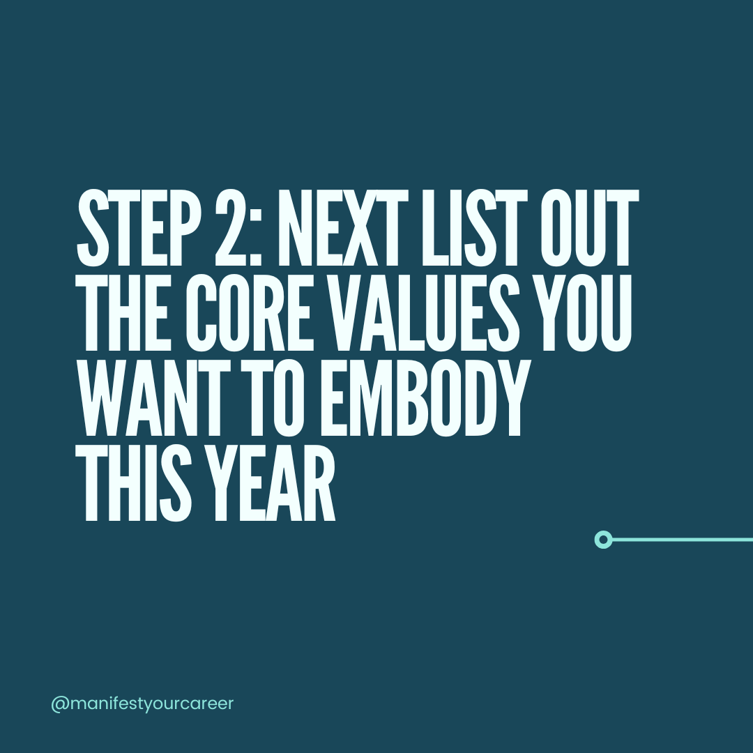 step 2 next list out your career values