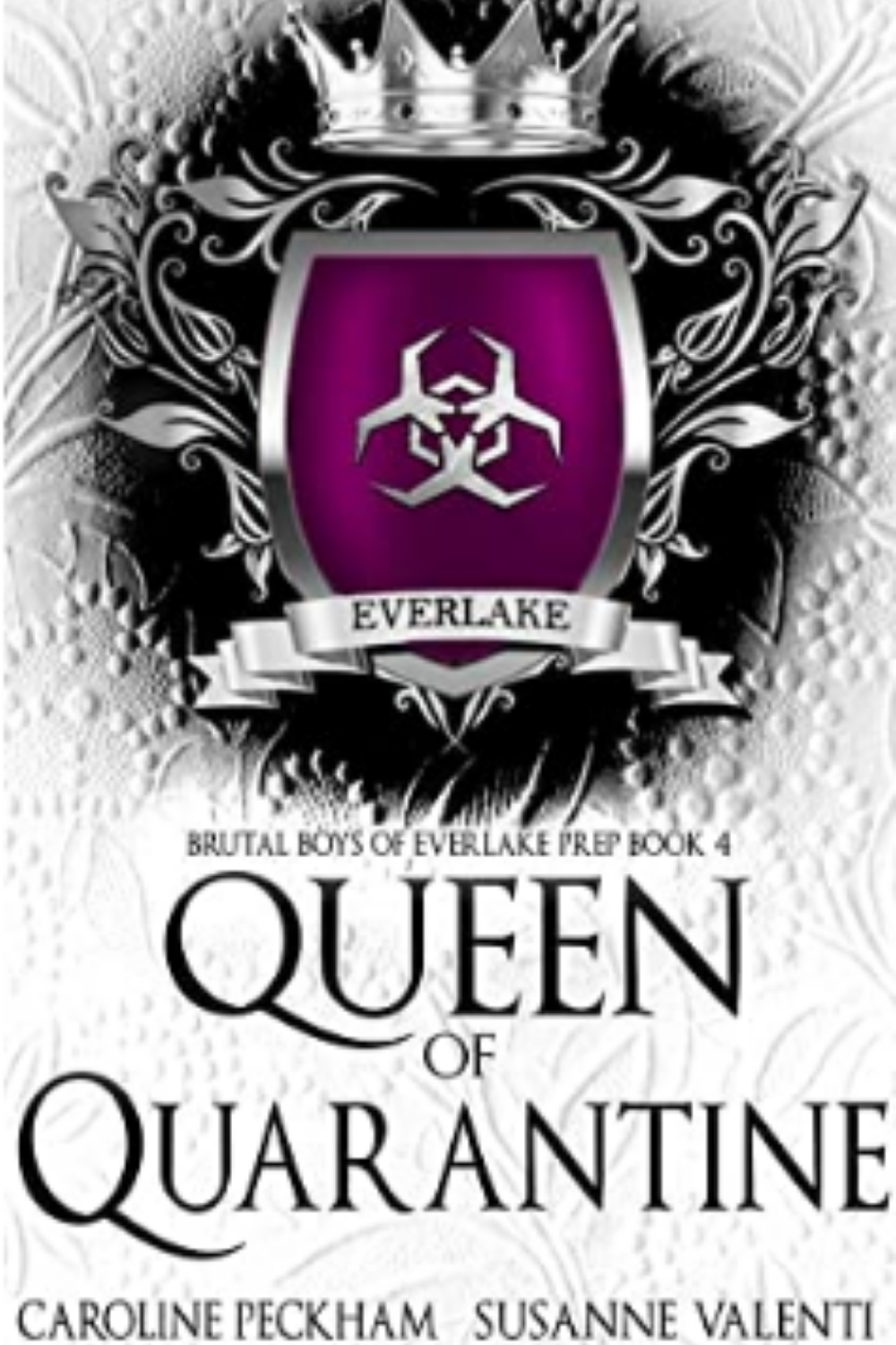 queen of quarantine Brutal Boys of Everlake Prep
